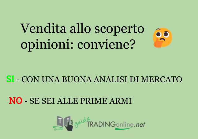 Opinioni sulla vendita allo scoperto