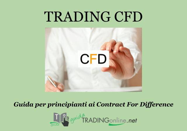 Guida al trading CFD a cura di: GuidaTradingOnline.net