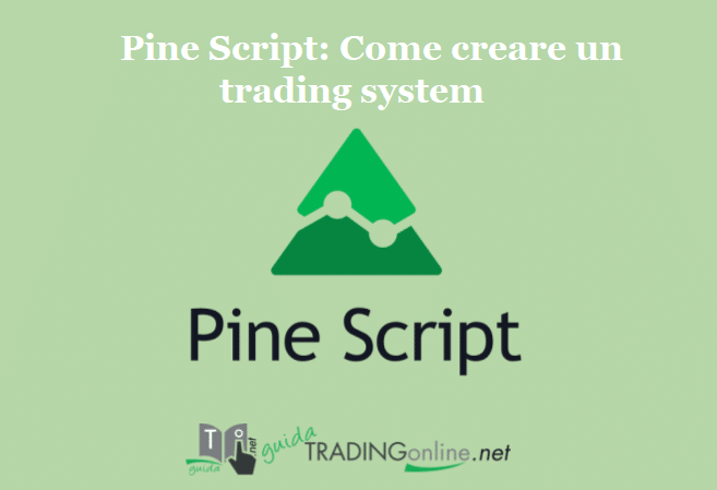 Pine Script: Come creare un trading system - Recensione a cura di GuidaTradingOnline.net