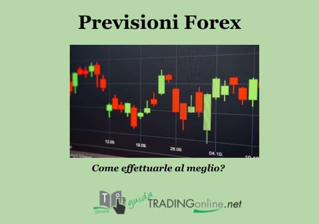 Come si effettuano le previsioni sul Forex nel 2023 – Guida aggiornata a cura di GuidaTradingOnline.net