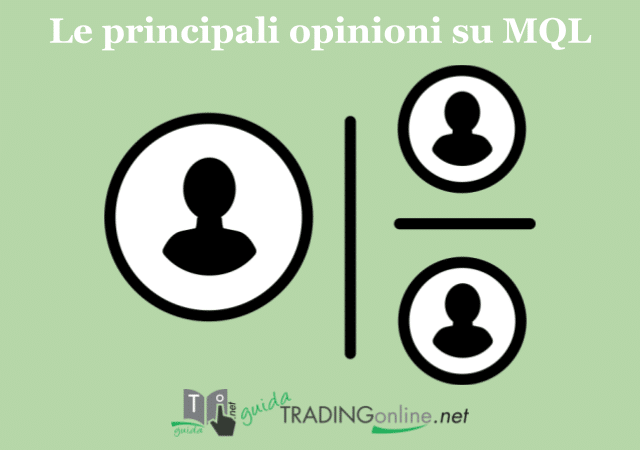 Leggendo le principali opinioni riguardo MQL presenti sul web si nota che esso è un linguaggio molto apprezzato