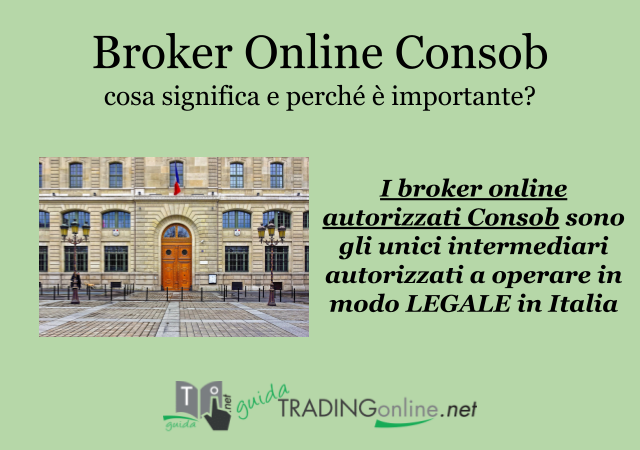 Broker online Consob sono autorizzati legalmente in Italia