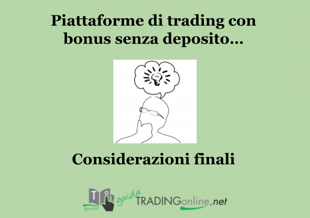 Considerazioni finali sul bonus senza deposito