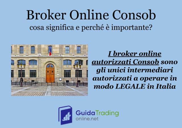 Broker Online CONSOB autorizzati e legali in Italia