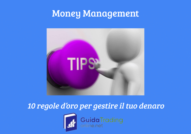 le 10 regole del money management