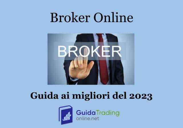 Broker online: Guida completa ai più affidabili e sicuri 2023