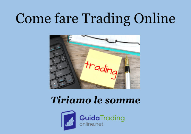 conclusione discussione su come fare trading online