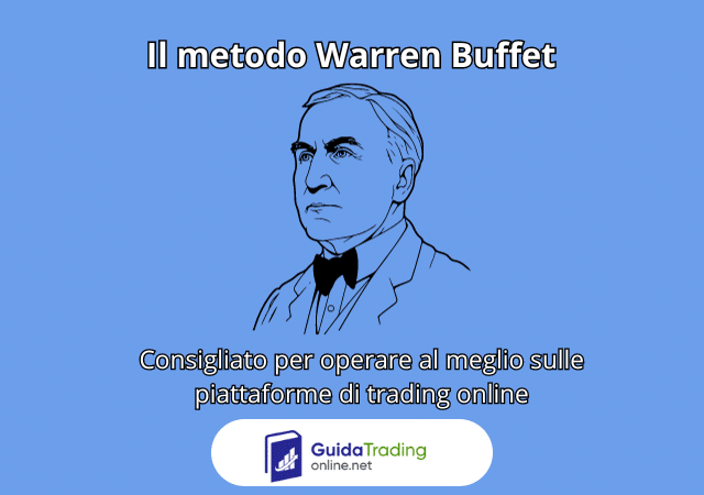 Come fare trading con il metodo Warren Buffet